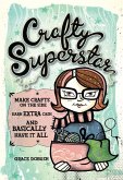 Crafty Superstar (eBook, ePUB)
