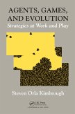 Agents, Games, and Evolution (eBook, PDF) Agents, Games, and Evolution (eBook, PDF)