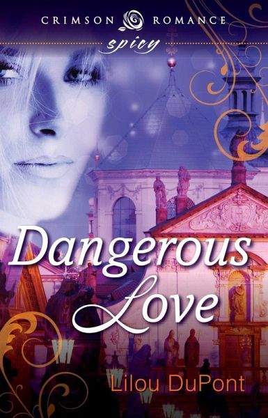 Dangerous Love (eBook, ePUB)