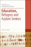 Education, Refugees and Asylum Seekers (eBook, PDF)