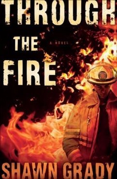 Through the Fire (First Responders Book #1) (eBook, ePUB) - Grady, Shawn