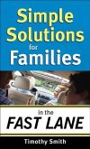 Simple Solutions for Families in the Fast Lane (eBook, ePUB)