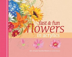 Fast & Fun Flowers in Acrylics (eBook, ePUB) - Paillex, Laure