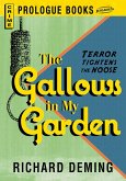 The Gallows in My Garden (eBook, ePUB)