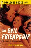 The Evil Friendship (eBook, ePUB)