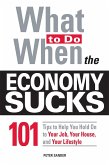 What To Do When the Economy Sucks (eBook, ePUB)