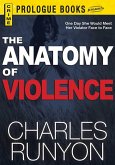 The Anatomy of Violence (eBook, ePUB)