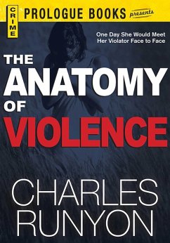 The Anatomy of Violence (eBook, ePUB) - Runyon, Charles