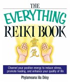 The Everything Reiki Book (eBook, ePUB)