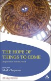 The Hope of Things to Come (eBook, PDF)