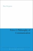 Peirce's Philosophy of Communication (eBook, ePUB)