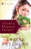 Lady of Hidden Intent (Ladies of Liberty Book #2) (eBook, ePUB)