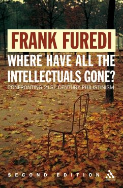 Where Have All the Intellectuals Gone? (eBook, ePUB) - Furedi, Frank