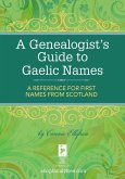 A Genealogist's Guide to Gaelic Names (eBook, ePUB)