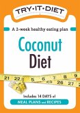 Try-It Diet: Coconut Oil Diet (eBook, ePUB)