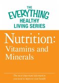 Nutrition: Vitamins and Minerals (eBook, ePUB)