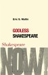 Godless Shakespeare (eBook, ePUB) - Bild 1