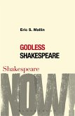 Godless Shakespeare (eBook, ePUB)