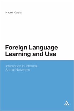 Foreign Language Learning and Use (eBook, PDF) - Kurata, Naomi