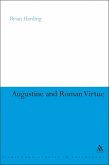 Augustine and Roman Virtue (eBook, PDF)