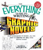 The Everything Guide to Writing Graphic Novels (eBook, ePUB)