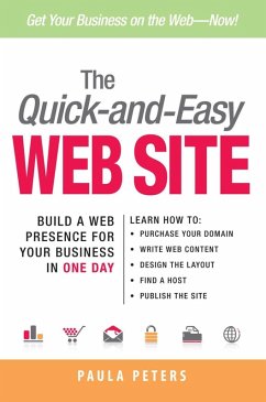 The Quick-and-Easy Web Site (eBook, ePUB) - Peters, Paula