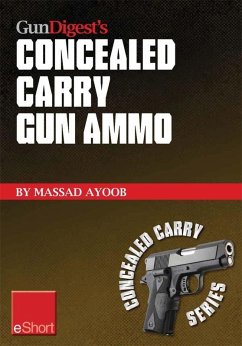 Cover Gun Digest's Concealed Carry Gun Ammo eShort (eBook, ePUB)