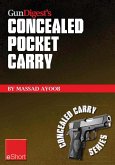 Gun Digest's Concealed Pocket Carry eShort (eBook, ePUB)