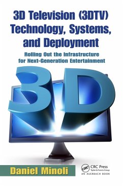 3D Television (3DTV) Technology, Systems, and Deployment (eBook, PDF) - Minoli, Daniel