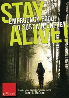 Cover Stay Alive - Emergency Food to Sustain Energy eShort (eBook, ePUB)