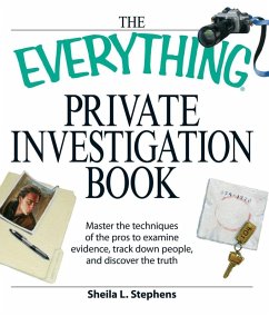The Everything Private Investigation Book (eBook, ePUB) - Stephens, Sheila L