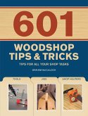 601 Woodshop Tips & Tricks (eBook, ePUB)