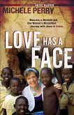 Love Has a Face (eBook, ePUB)