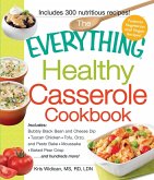 The Everything Healthy Casserole Cookbook (eBook, ePUB)