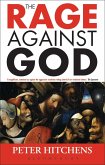 The Rage Against God (eBook, PDF)