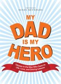 My Dad Is My Hero (eBook, ePUB)