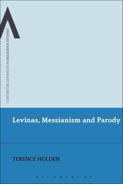 Levinas, Messianism and Parody (eBook, PDF) - Holden, Terence
