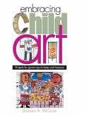 Embracing Child Art (eBook, ePUB) Embracing Child Art (eBook, ePUB)