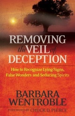Removing the Veil of Deception (eBook, ePUB) - Wentroble, Barbara