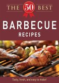 The 50 Best Barbecue Recipes (eBook, ePUB)