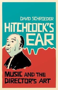 Hitchcock's Ear (eBook, ePUB) - Schroeder, David