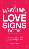 The Everything Love Signs Book (eBook, ePUB)