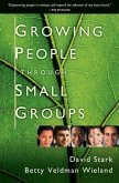 Growing People Through Small Groups (eBook, ePUB)