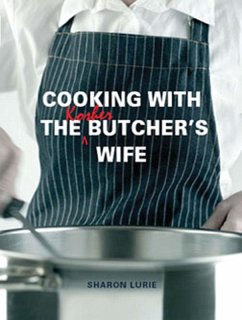 Cooking with the Kosher Butcher's Wife (eBook, ePUB) - Lurie, Sharon