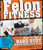 Felon Fitness (eBook, ePUB)