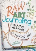 Raw Art Journaling (eBook, ePUB)