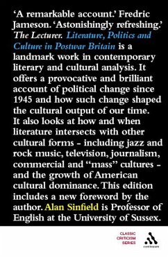 Literature, Politics and Culture in Postwar Britain (eBook, ePUB) - Sinfield, Alan Literature, Politics and Culture in Postwar Britain (eBook, ePUB) - Sinfield, Alan