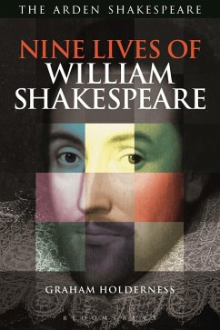 Nine Lives of William Shakespeare (eBook, PDF) - Holderness, Graham