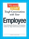 We Need To Talk - Tough Conversations With Your Employee (eBook, ePUB)