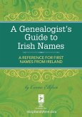 A Genealogist's Guide to Irish Names (eBook, ePUB)